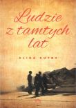 Ludzie z tamtych lat. Autor: Gutry Alina. Dadada.pl Okładka książki Ludzie z tamtych lat