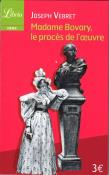Madame Bovary le proces de l'oeuvre. Autor: Vebret Joseph. Dadada.pl Okładka książki Madame Bovary le proces de l'oeuvre