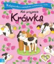 Mali przyjaciele. Krówka. Autor: Opracowanie zbiorowe. Dadada.pl Okładka książki Mali przyjaciele. Krówka