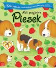 Mali przyjaciele. Piesek.. Autor: Opracowanie zbiorowe. Dadada.pl Okładka książki Mali przyjaciele. Piesek.