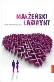Małżeński labirynt. Autor: Kieniewicz  Piotr. Dadada.pl Okładka książki Małżeński labirynt