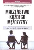 Małżeństwo każdego mężczyzny. Autor: Arteburn Stephen, Stoeker Fred, Yorkey Mike. Dadada.pl Okładka książki Małżeństwo każdego mężczyzny