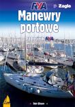 Manewry portowe. Autor: Rob Gibson. Dadada.pl Okładka książki Manewry portowe