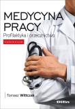Medycyna pracy. Autor: Wittczak Tomasz. Dadada.pl Okładka książki Medycyna pracy