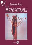 Mezopotamia. Autor: Roux Georges. Dadada.pl Okładka książki Mezopotamia