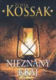 Nieznany kraj. Autor: Kossak Zofia. Dadada.pl Okładka książki Nieznany kraj