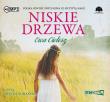 Niskie drzewa - Audiobook. Autor: Cielesz Ewa. Dadada.pl Okładka książki Niskie drzewa - Audiobook