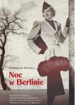 Noc w Berlinie. Autor: Kozera Grzegorz. Dadada.pl Okładka książki Noc w Berlinie