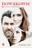 Okładka książki Nowakowie. Tom I. Kruchy fundament