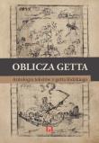 Oblicza getta. Wydawca: Wydawnictwo Uniwersytetu Łódzkiego. Dadada.pl Opakowanie Oblicza getta