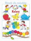 Okładka książki Obrazki dla maluchów - Kolory w.2018