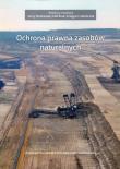 Ochrona prawna zasobów naturalnych. Autor: Emil Kruk (red.), Lubeńczuk Grzegorz, Stelmasiak Jerzy. Dadada.pl Okładka książki Ochrona prawna zasobów naturalnych