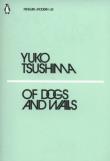 Of Dogs and Walls. Autor: Tsushima Yuko. Dadada.pl Okładka książki Of Dogs and Walls