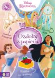Ozdoby z papieru. Księżniczki. Disney. Autor: Natalia Berlik. Dadada.pl Okładka książki Ozdoby z papieru. Księżniczki. Disney