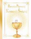 Okładka książki Pamiątka I Komunii Świętej (złota, mały format)