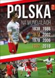 Polska na mundialach. Autor: Balon  Marek. Dadada.pl Okładka książki Polska na mundialach