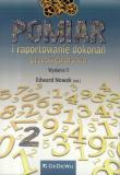 Pomiar i raportowanie dokonań przedsiębiorstwa w.2. Autor: Edward Nowak (red.). Dadada.pl Okładka książki Pomiar i raportowanie dokonań przedsiębiorstwa w.2