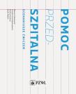 Pomoc przedszpitalna. Scenariusze ćwiczeń. Autor: Nitecki Jacek, Paulina Kuchnia, Urszula Cisoń-Apanasewicz, Chomoncik Mariusz. Dadada.pl Okładka książki Pomoc przedszpitalna. Scenariusze ćwiczeń