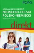 PONS Szkolny słownik niemiecko-polski polsko-niemiecki direkt. Autor: Czerska Urszula, Heibe Ulrich, Śmidowicz Luiza. Dadada.pl Okładka książki PONS Szkolny słownik niemiecko-polski polsko-niemiecki direkt