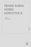 Okładka książki Prawo karne wobec Konstytucji
