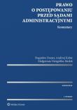 Prawo o postępowaniu przed sądami administracyjnymi Komentarz. Autor: Dauter Bogusław, Niezgódka-Medek Małgorzata, Kabat Andrzej. Dadada.pl Okładka książki Prawo o postępowaniu przed sądami administracyjnymi Komentarz