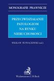 Opakowanie Przeciwdziałanie patologiom na rynku nieruchomości