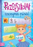 Przedszkolak zaczyna pisać 5-6 lat. Autor: Opracowanie zbiorowe. Dadada.pl Okładka książki Przedszkolak zaczyna pisać 5-6 lat