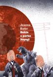 Rekin z parku Yoyogi. Autor: Joanna Bator. Dadada.pl Okładka książki Rekin z parku Yoyogi