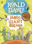 Okładka książki Roald Dahl's James's Giant Bug Book