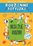 Okładka książki Rodzinne Potyczki. Niech Żyje Rodzina!