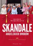 Skandale angielskich dworów. Autor: Rybarczyk Marek. Dadada.pl Okładka książki Skandale angielskich dworów