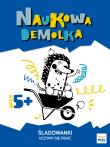 Śladowanki. Uczymy się pisać  5+. Autor: Marczewska Magdalena, Wiesława Żaba-Żabińska. Dadada.pl Okładka książki Śladowanki. Uczymy się pisać  5+