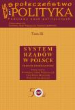 Społeczeństwo i polityka Podstawy nauk politycznych. Autor: red. nauk. Konstanty Adam Wojtaszczyk, Marciniak Ewa Maria. Dadada.pl Okładka książki Społeczeństwo i polityka Podstawy nauk politycznych