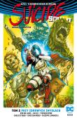 Suicide Squad .T.2 Przy zdrowych zmysłach. Autor: Williams Robin, Jim Lee, Stephen Byrne, Carlos D'Anda. Dadada.pl Okładka książki Suicide Squad .T.2 Przy zdrowych zmysłach