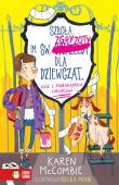 Szkoła im. św. Zgryzoty dla dziewcząt, kóz i zabłąkanych chłopców. Tom 1. Autor: Karen McCombie. Dadada.pl Okładka książki Szkoła im. św. Zgryzoty dla dziewcząt, kóz i zabłąkanych chłopców. Tom 1