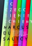 To czego się nie dowiemy. Autor: du Sautoy Marcus. Dadada.pl Okładka książki To czego się nie dowiemy