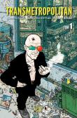 Transmetropolitan, tom 1. Autor: Ellis Warren, Robertson Darick, Krzysztof Uliszew. Dadada.pl Okładka książki Transmetropolitan, tom 1