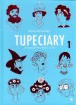 Tupeciary. Autor: Bagieu Penelope. Dadada.pl Okładka książki Tupeciary