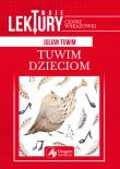 Tuwim dzieciom . Autor: Julian Tuwim. Dadada.pl Okładka książki Tuwim dzieciom