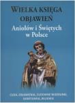 Okładka książki Wielka księga objawień Aniołów i Świętych w Polsce