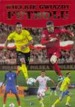 Okładka książki Wielkie gwiazdy futbolu