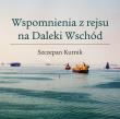 Okładka książki Wspomnienia z rejsu na Daleki Wschód