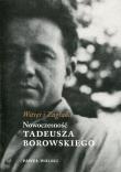 Wstręt i Zagłada Nowoczesność Tadeusza Borowskiego. Autor: Wolski Paweł. Dadada.pl Okładka książki Wstręt i Zagłada Nowoczesność Tadeusza Borowskiego
