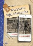 Wszystkie lajki Marczuka. Autor: Paweł Beręsewicz. Dadada.pl Okładka książki Wszystkie lajki Marczuka