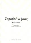Zapadać w jawę. Autor: Oswald Alice. Dadada.pl Okładka książki Zapadać w jawę