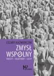 Zmysł wspólny. Autor: Kaźmierczak Cezary. Dadada.pl Okładka książki Zmysł wspólny