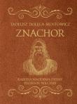 Okładka książki Znachor, Kariera Nikodema Dyzmy, Profesor Wilczur