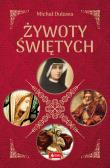 Żywoty Świętych. Autor: Duława Michał. Dadada.pl Okładka książki Żywoty Świętych