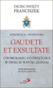 Adhortacja Apostolska Gaudete et exsultate. Autor: Ojciec Święty Franciszek. Dadada.pl Okładka książki Adhortacja Apostolska Gaudete et exsultate