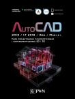 AutoCAD 2019 / LT 2019 / Web / Mobile+ Kurs projektowania parametrycznego i nieparametrycznego 2D i 3D. Autor: Jaskulski Andrzej. Dadada.pl Okładka książki AutoCAD 2019 / LT 2019 / Web / Mobile+ Kurs projektowania parametrycznego i nieparametrycznego 2D i 3D